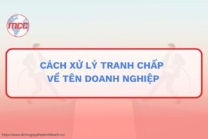 Xử lý tranh chấp về tên doanh nghiệp
