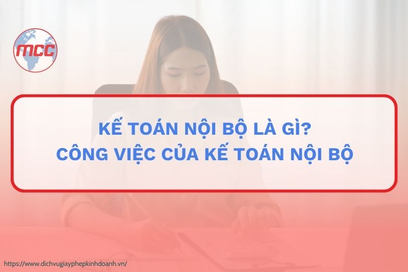 công việc của kế toán nội bộ