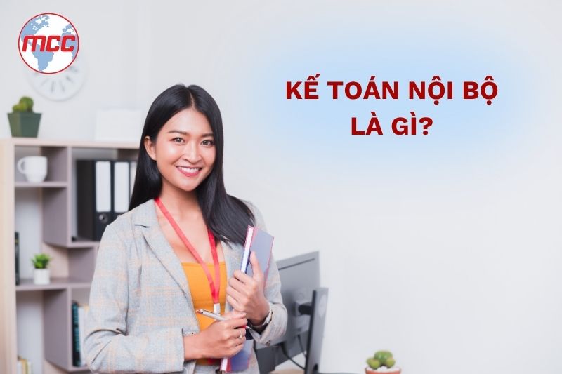 công việc của kế toán nội bộ