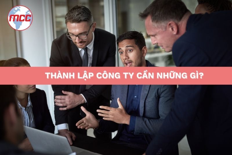 thành lập công ty cần những gì
