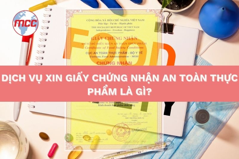 dịch vụ xin giấy chứng nhận an toàn thực phẩm