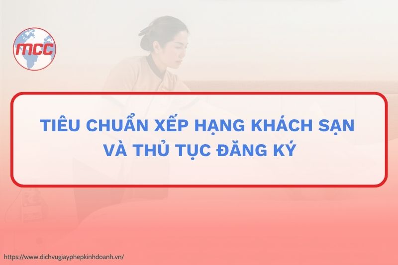 tiêu chuẩn xếp hạng khách sạn