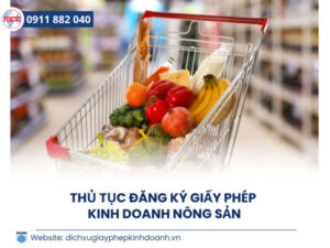 Thủ tục đăng ký giấy phép kinh doanh nông sản