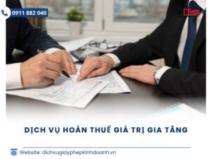 Dịch vụ hoàn thuế giá trị gia tăng